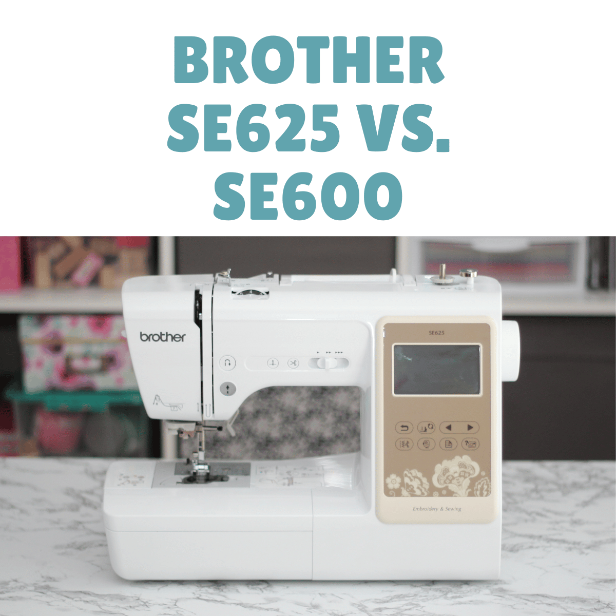 Brother SE600 vs SE625 Compared