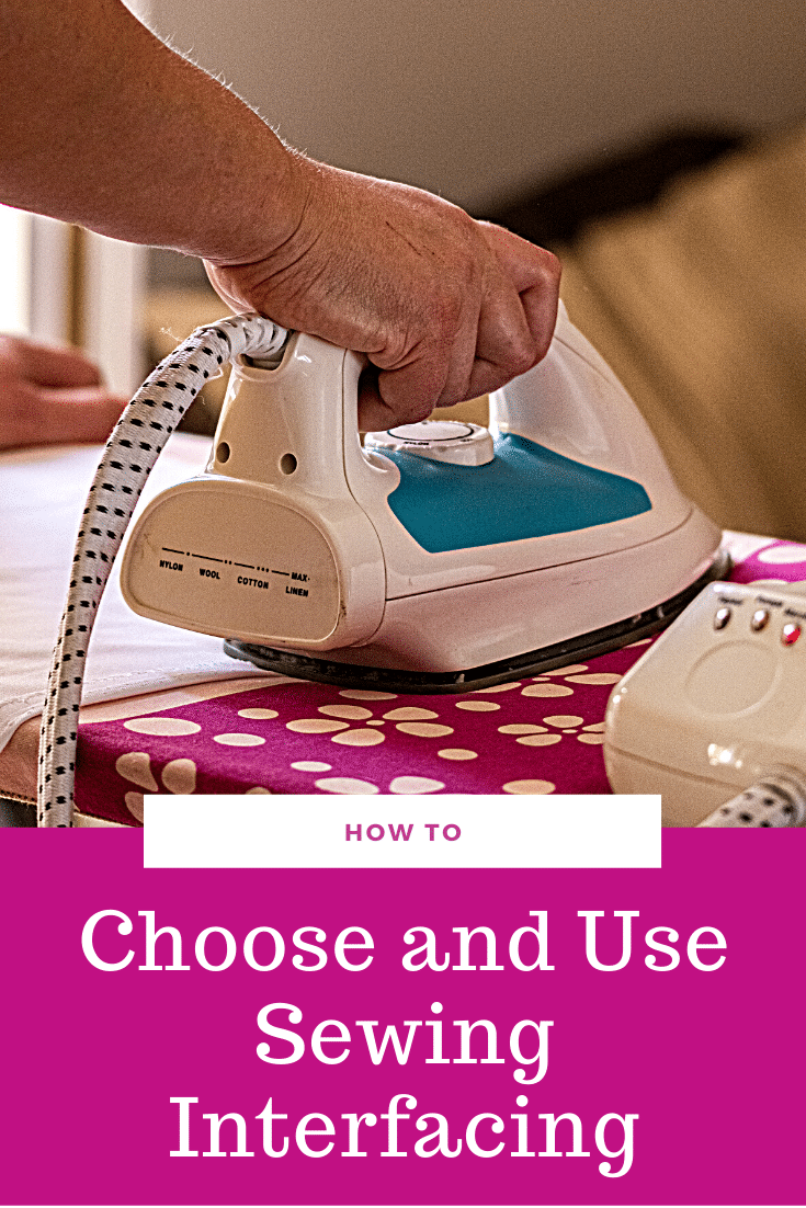 How to Choose and Use Interfacing in Sewing