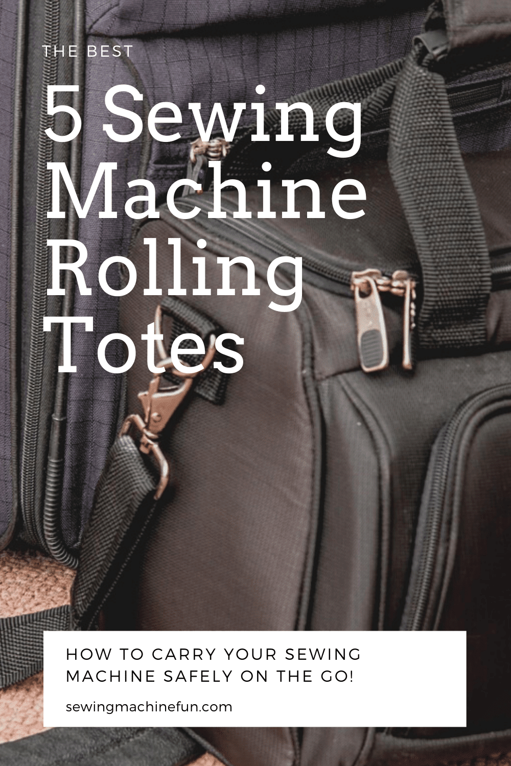 Best Sewing Machine Rolling Totes