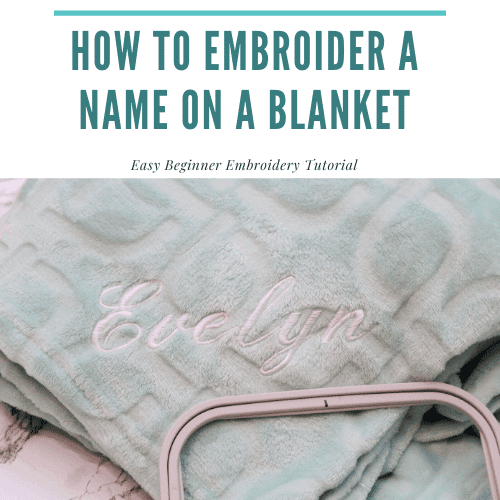 How to Embroider a name on ablanket