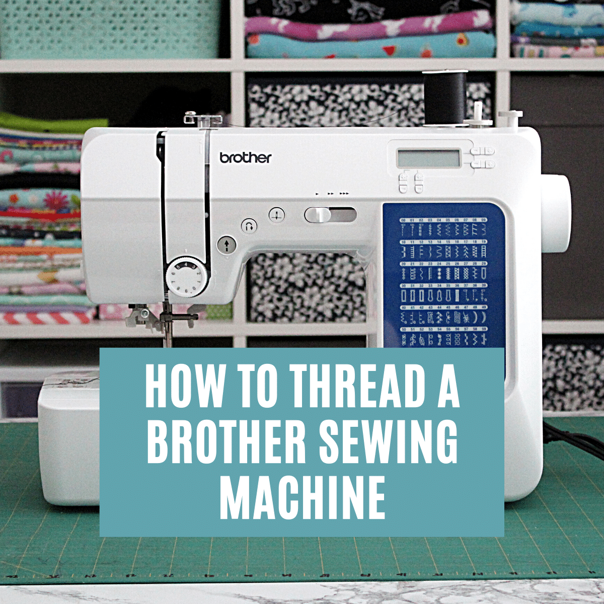 How to Thread a Brother Sewing Machine