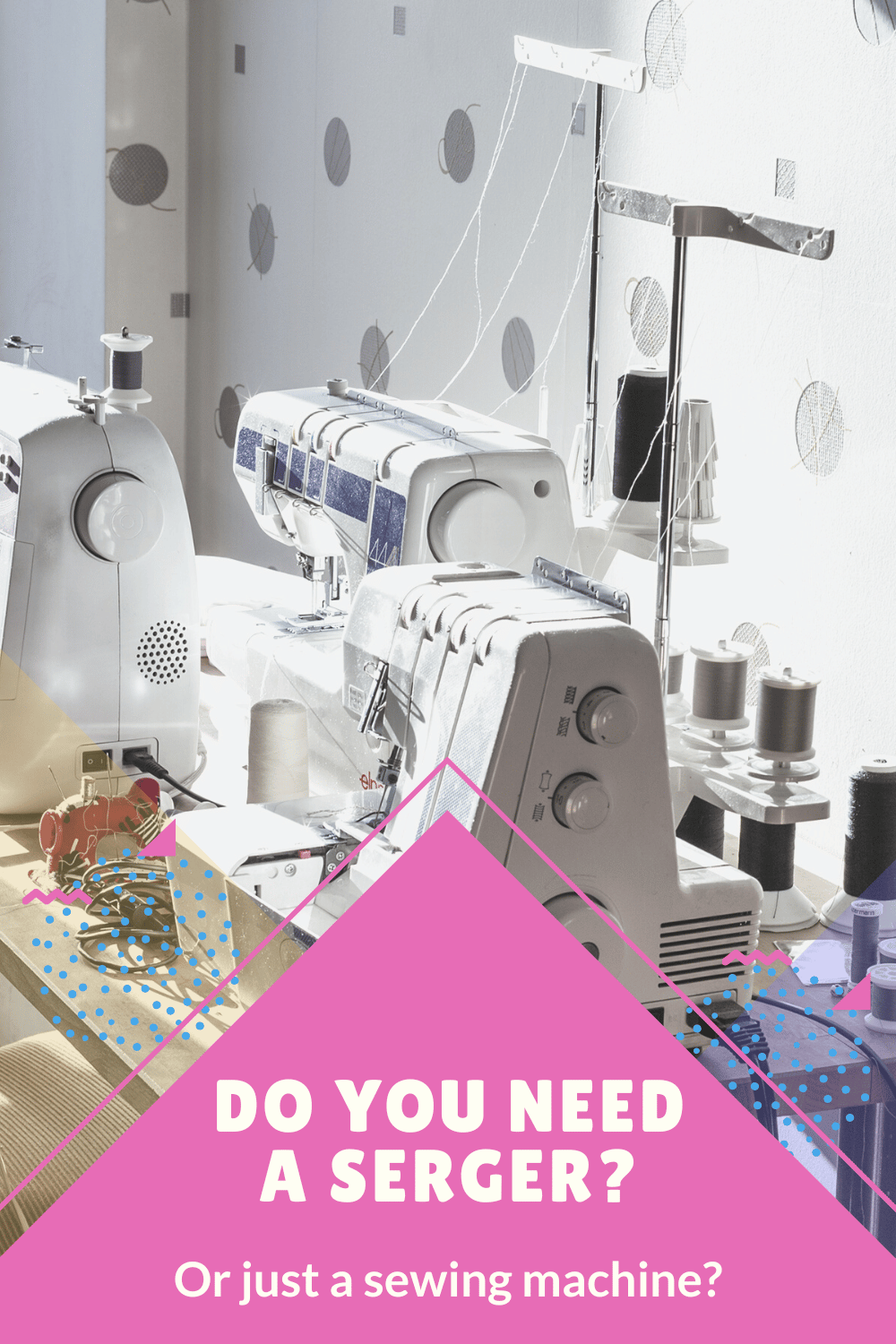 Do i need a serger?