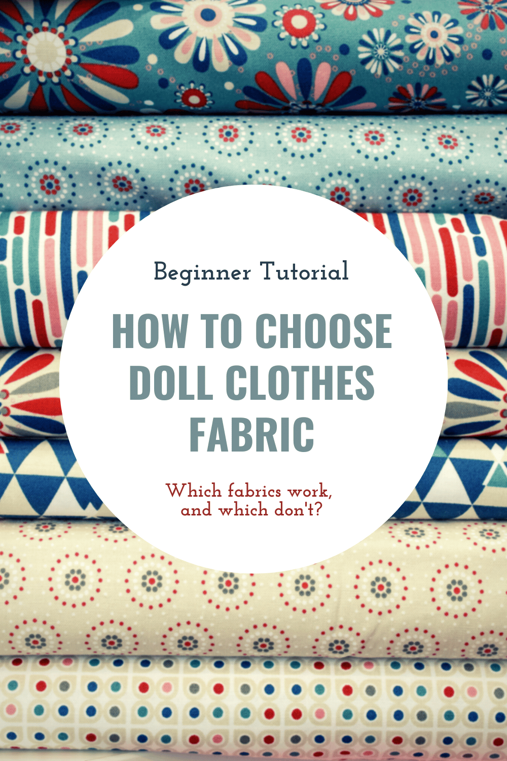 HOw To Choose Doll Clothes Fabric