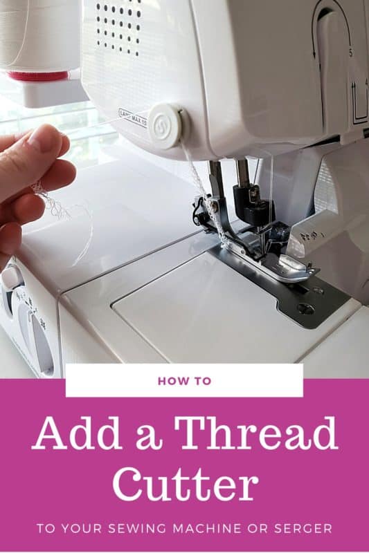 How to add a thread cutter to a sewing machine or serger