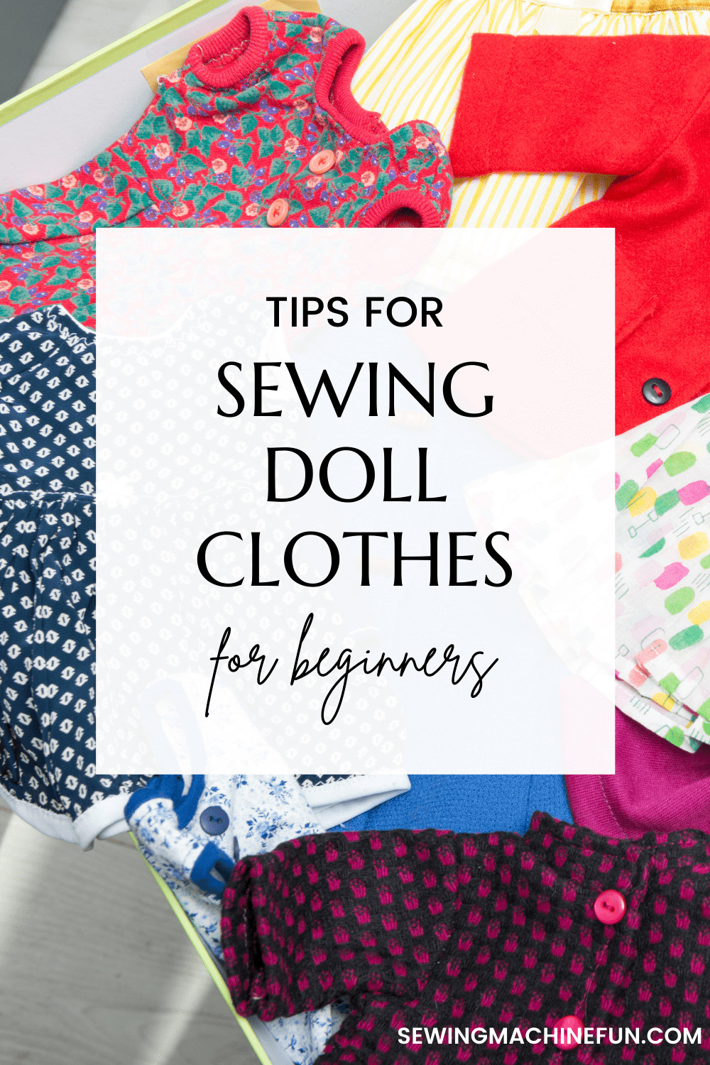 How to Sew Doll Clothes