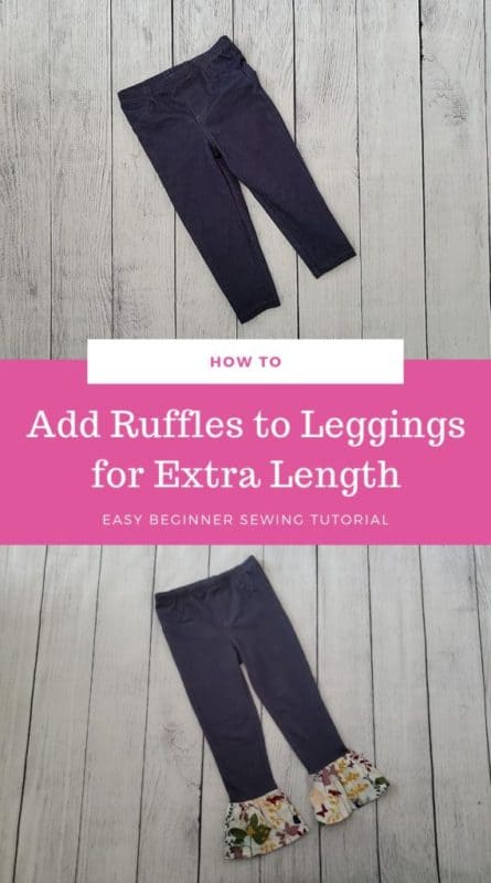 HOW TO ADD ruffles to leggings and pants