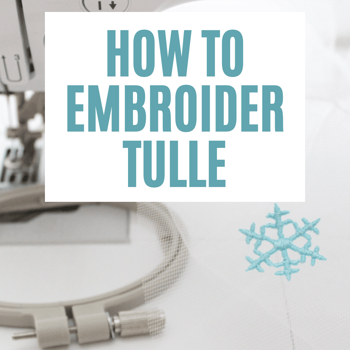 How TO do embroidery on tulle (1)