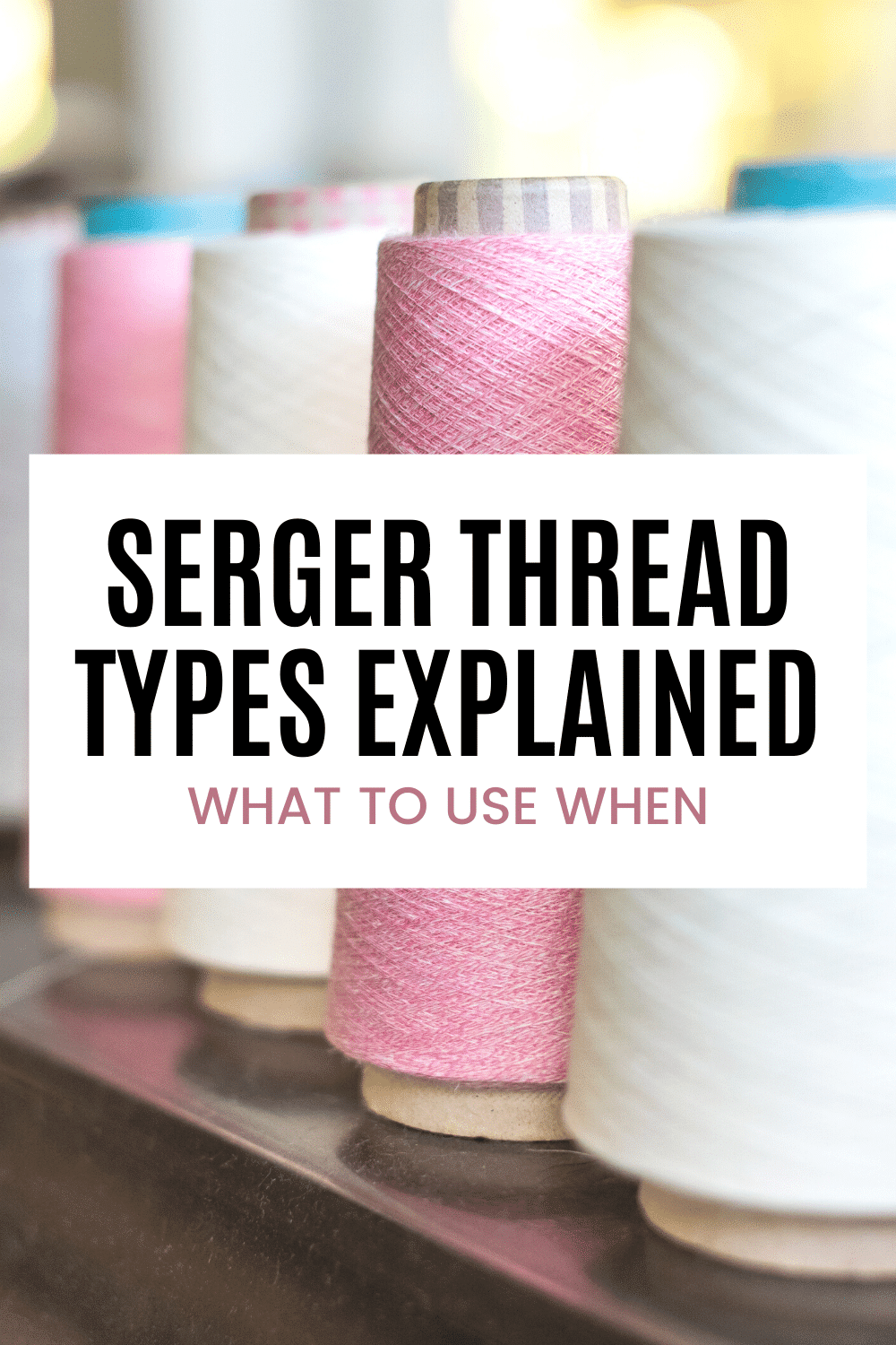 best serger thread types