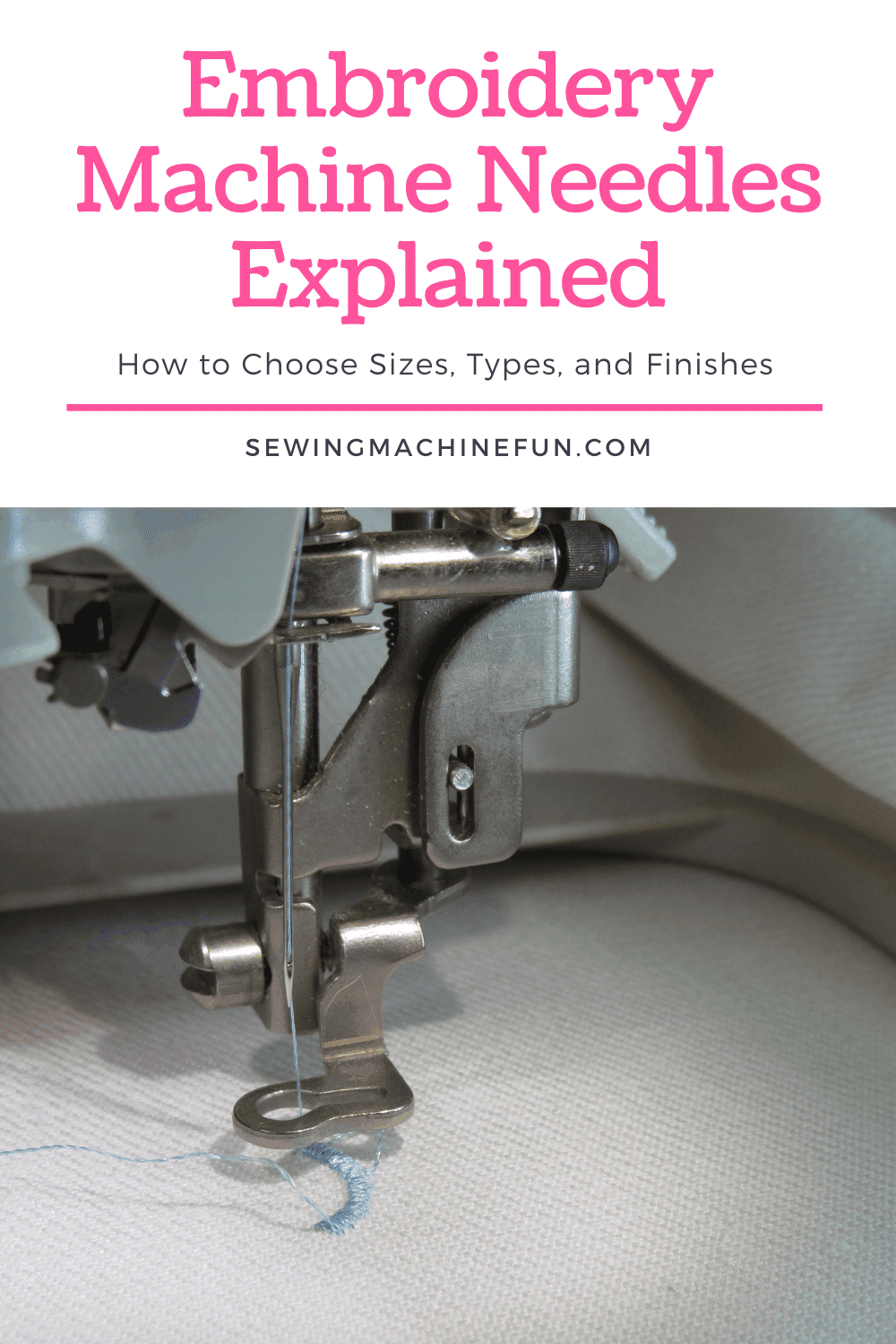 machine embroidery needles sizes and types