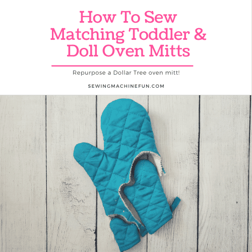 easy to sew oven mitt for dolls and kids