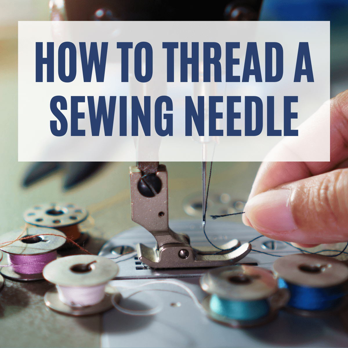 how to thread a sewing machine needle easily