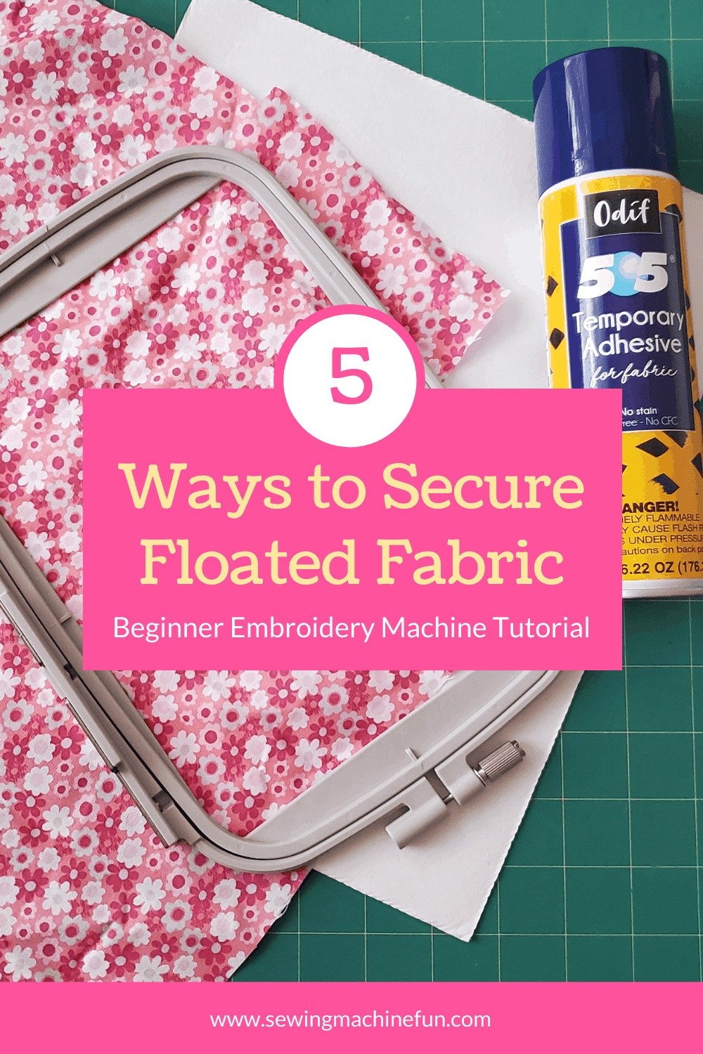 tips for securing floated fabric for machine embroidery