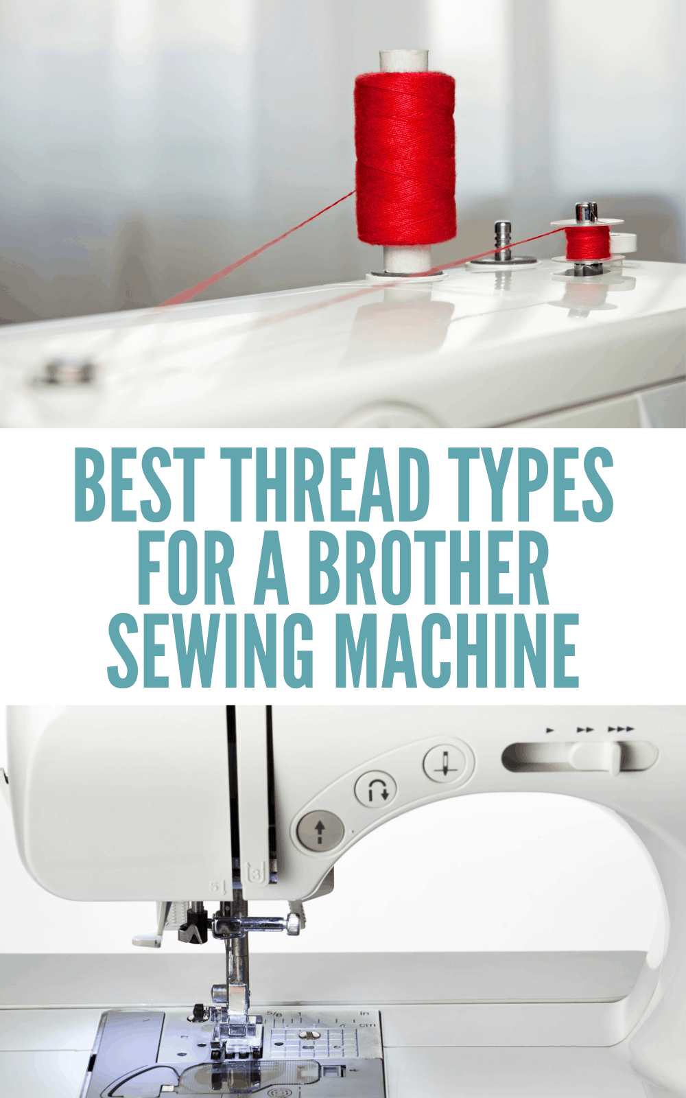 what thread to use on a brother sewing machine