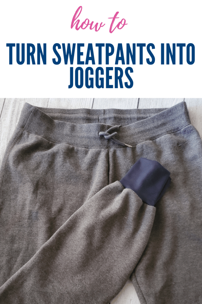 how to turn sweats into joggers