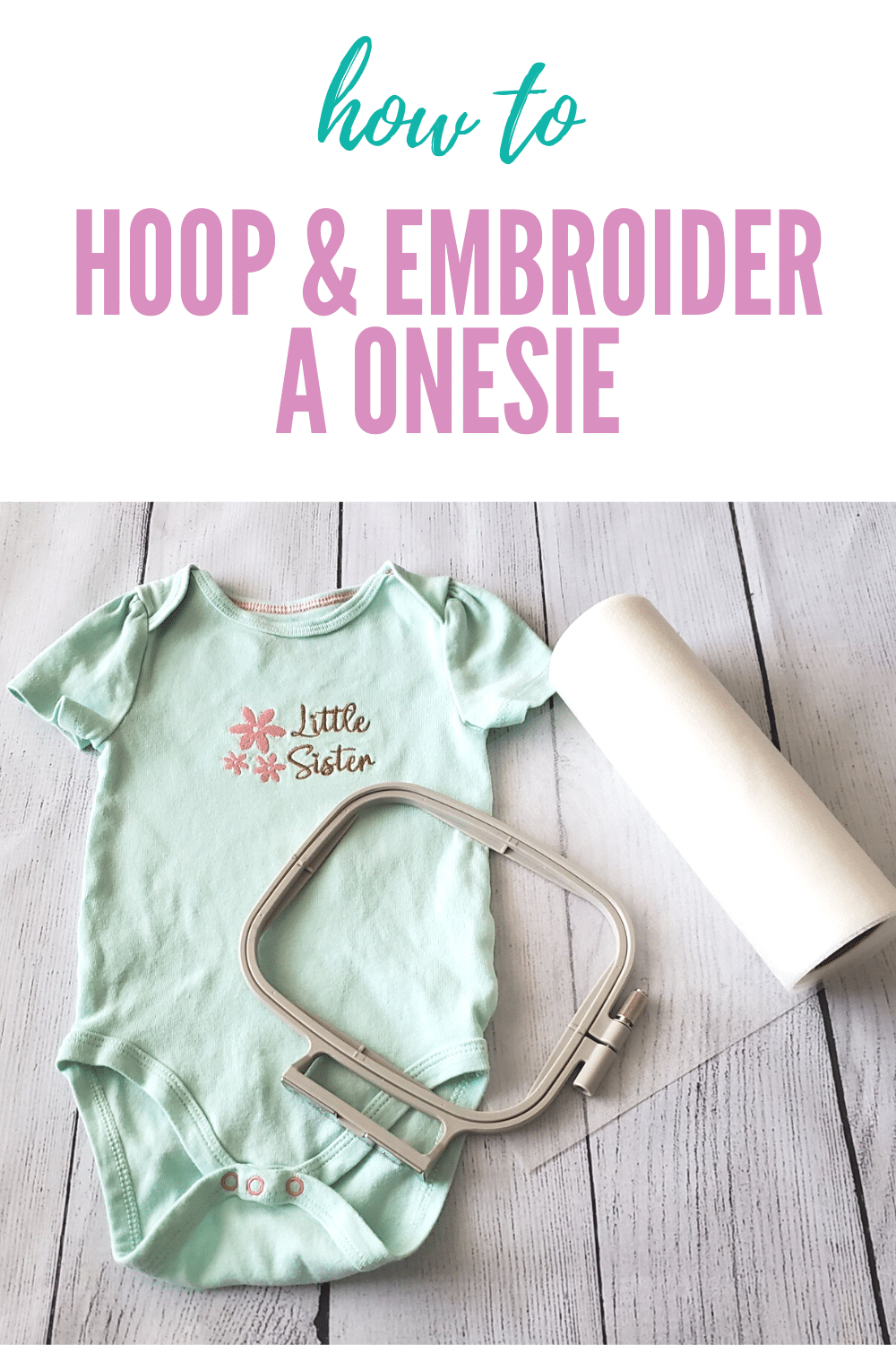 how to embroider a onesie - Copy