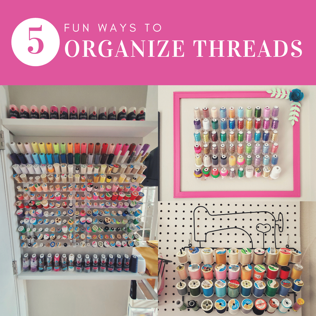 how to organize embroidery threads