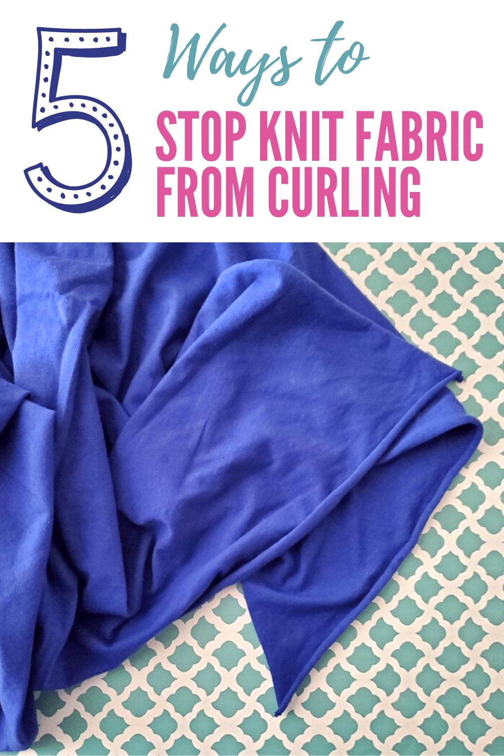 how to prevent knit fabric from curling