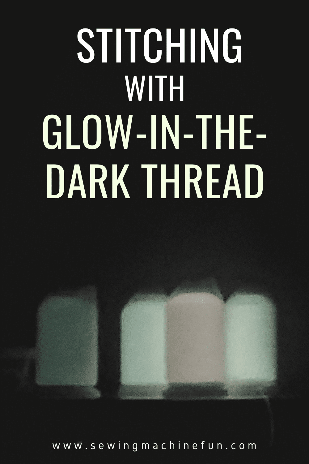 sewing and embroidering with glow in the dark thread