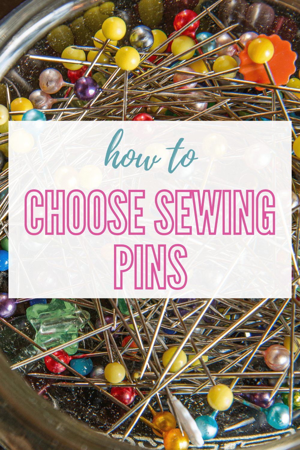 how to choose sewing pins: sizes, types, and materials