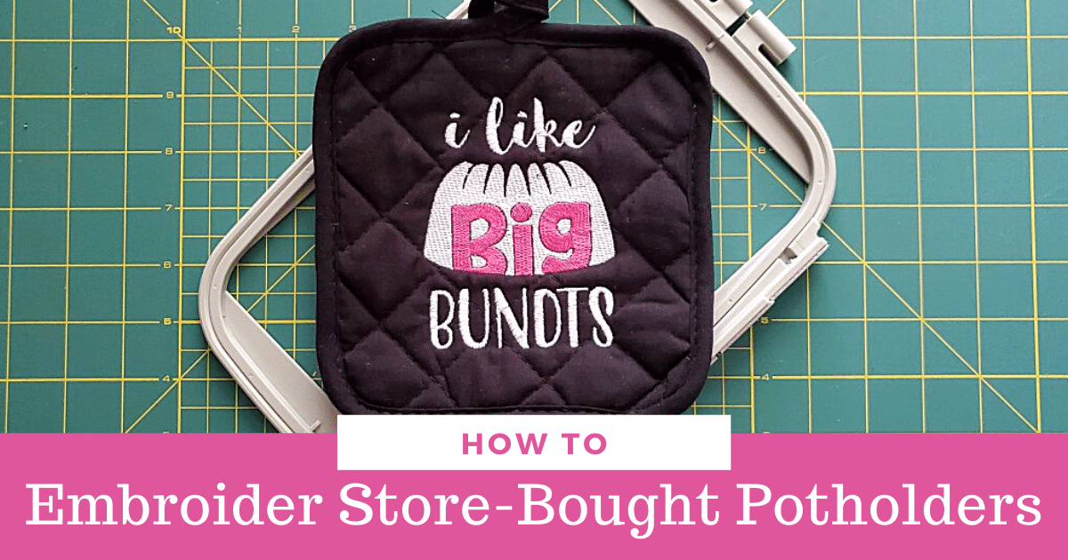 how to embroider on store bought potholders