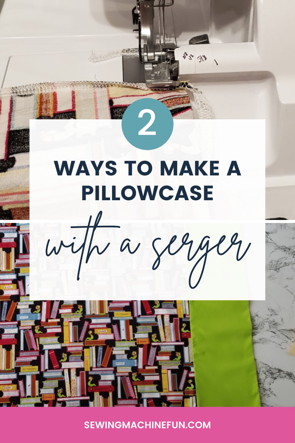 serger pillowcase tutorial