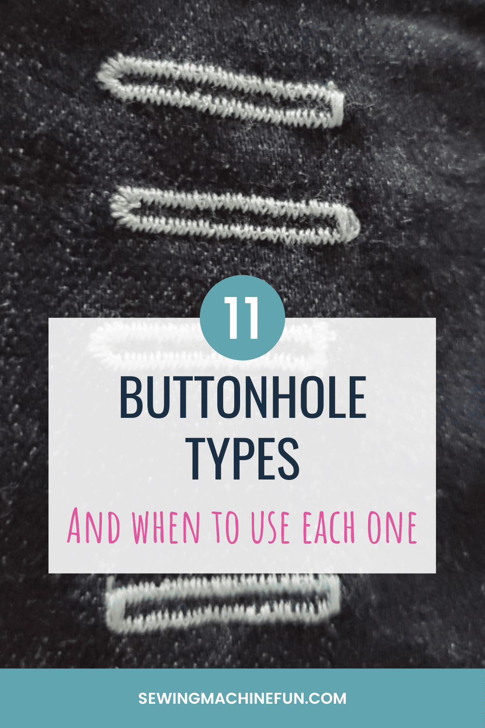 different types of buttonholes