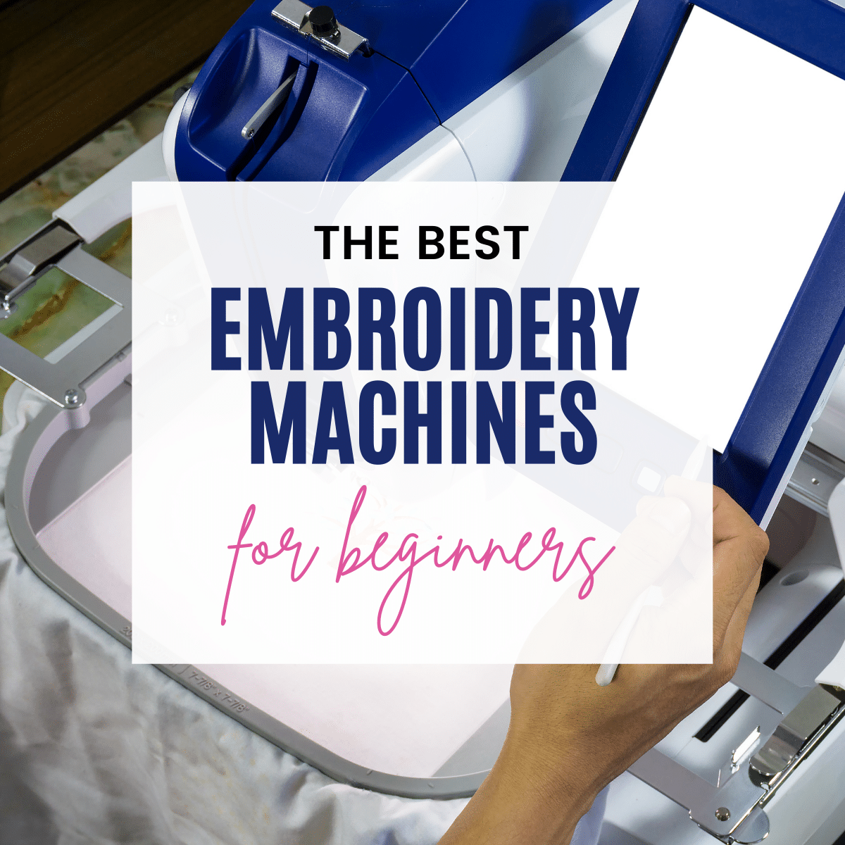 the best embroidery machine for beginners