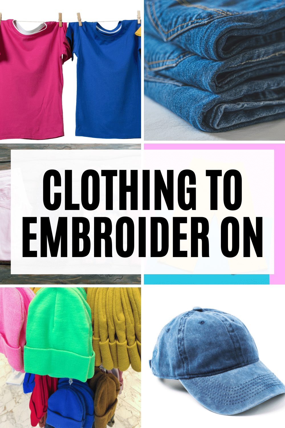 clothes to embroider on