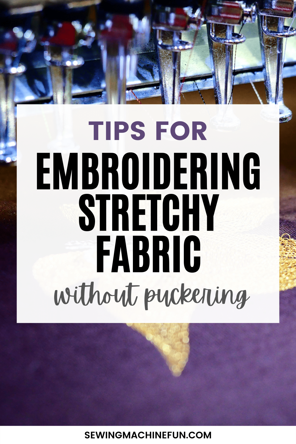 machine embroidery on stretchy fabrics