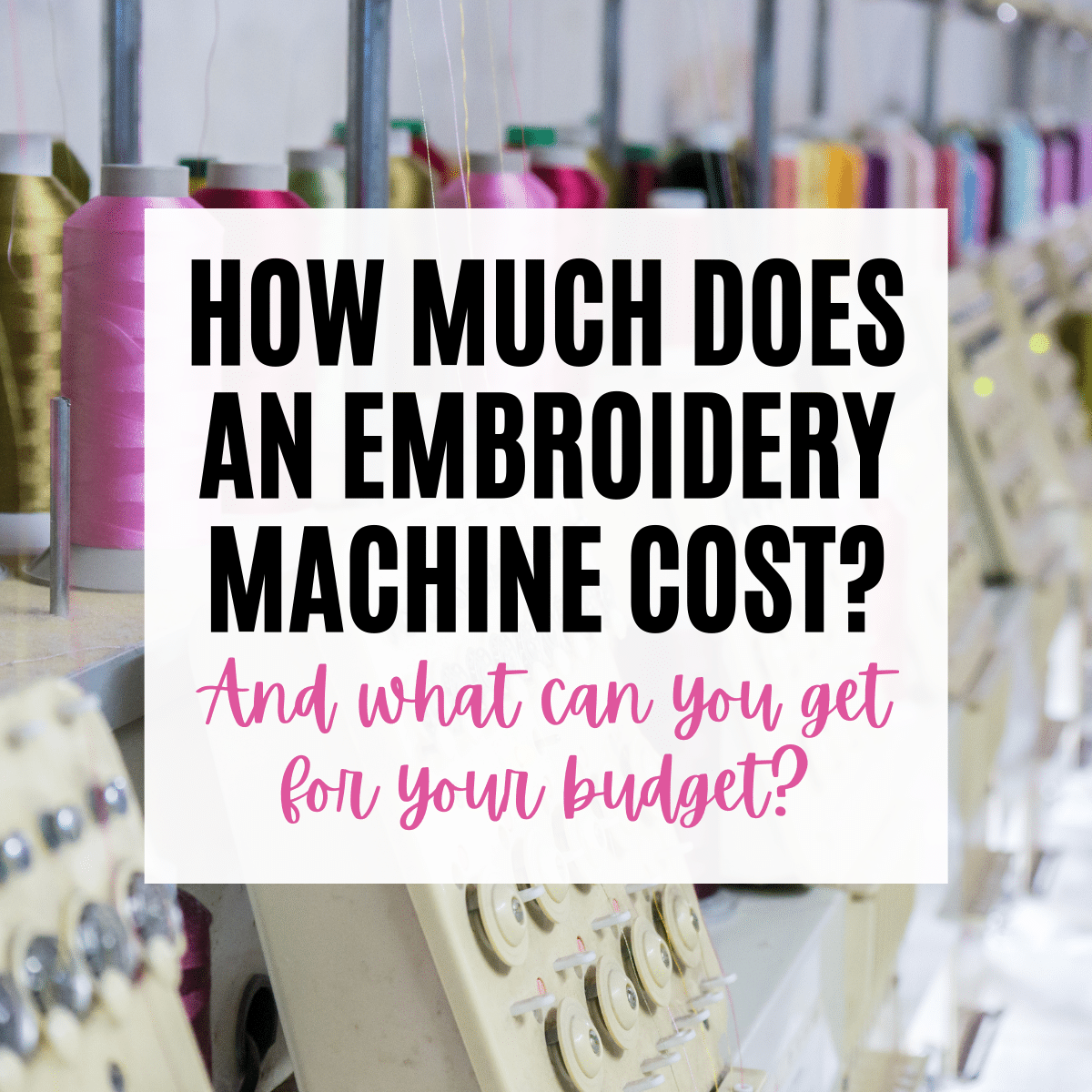 cost of an embroidery machine