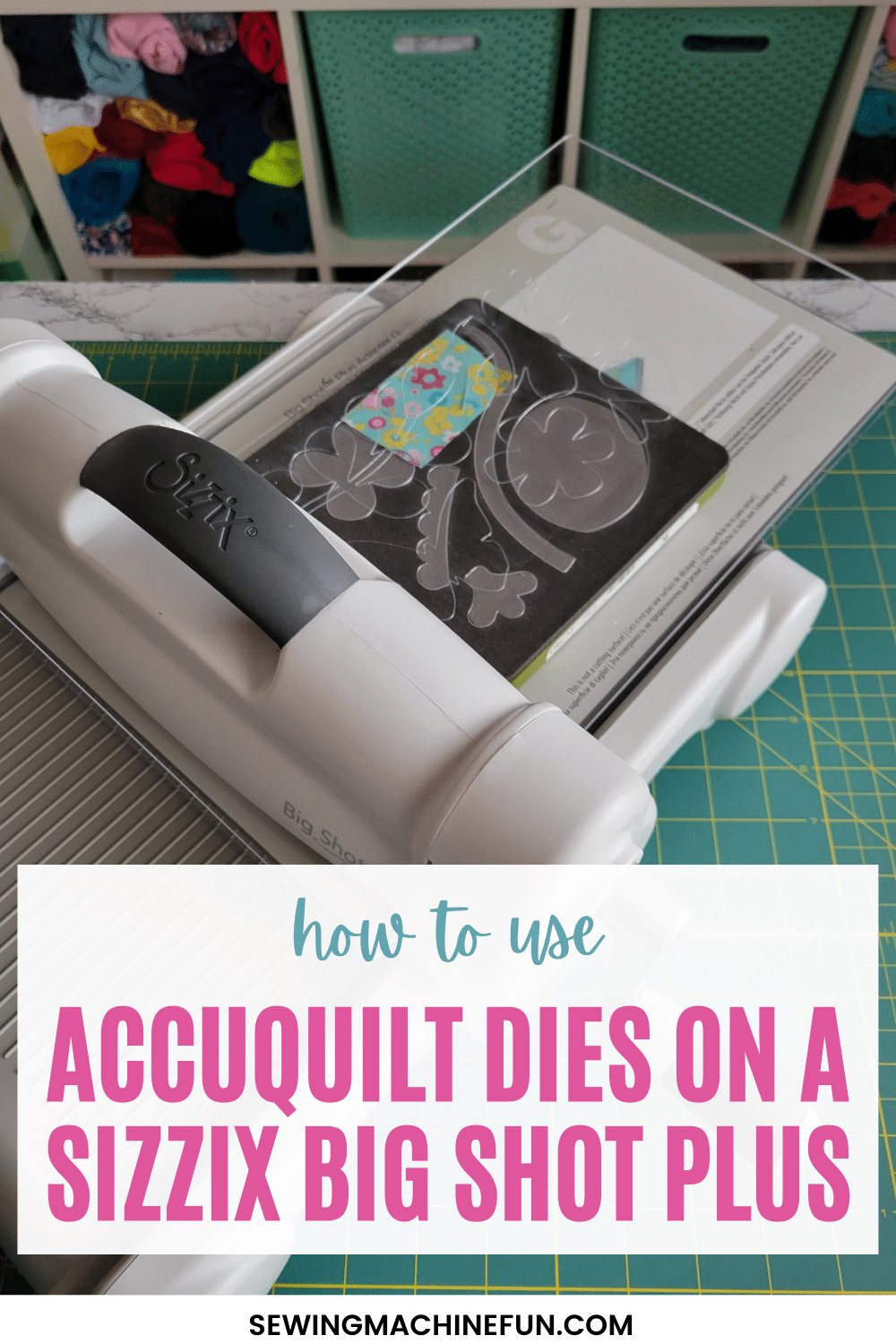 accuquilt and sizzix die compatibility