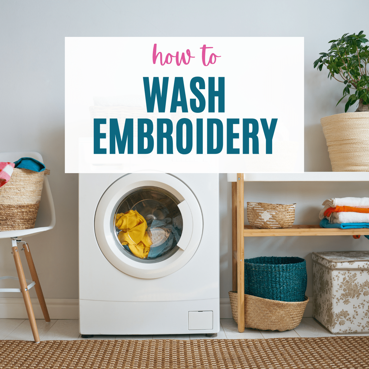 how to wash embroidered clothes