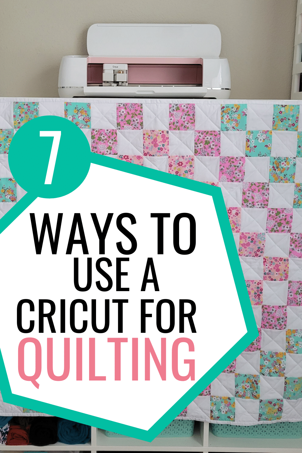 QUILTING WITH THE CRICUT MAKER