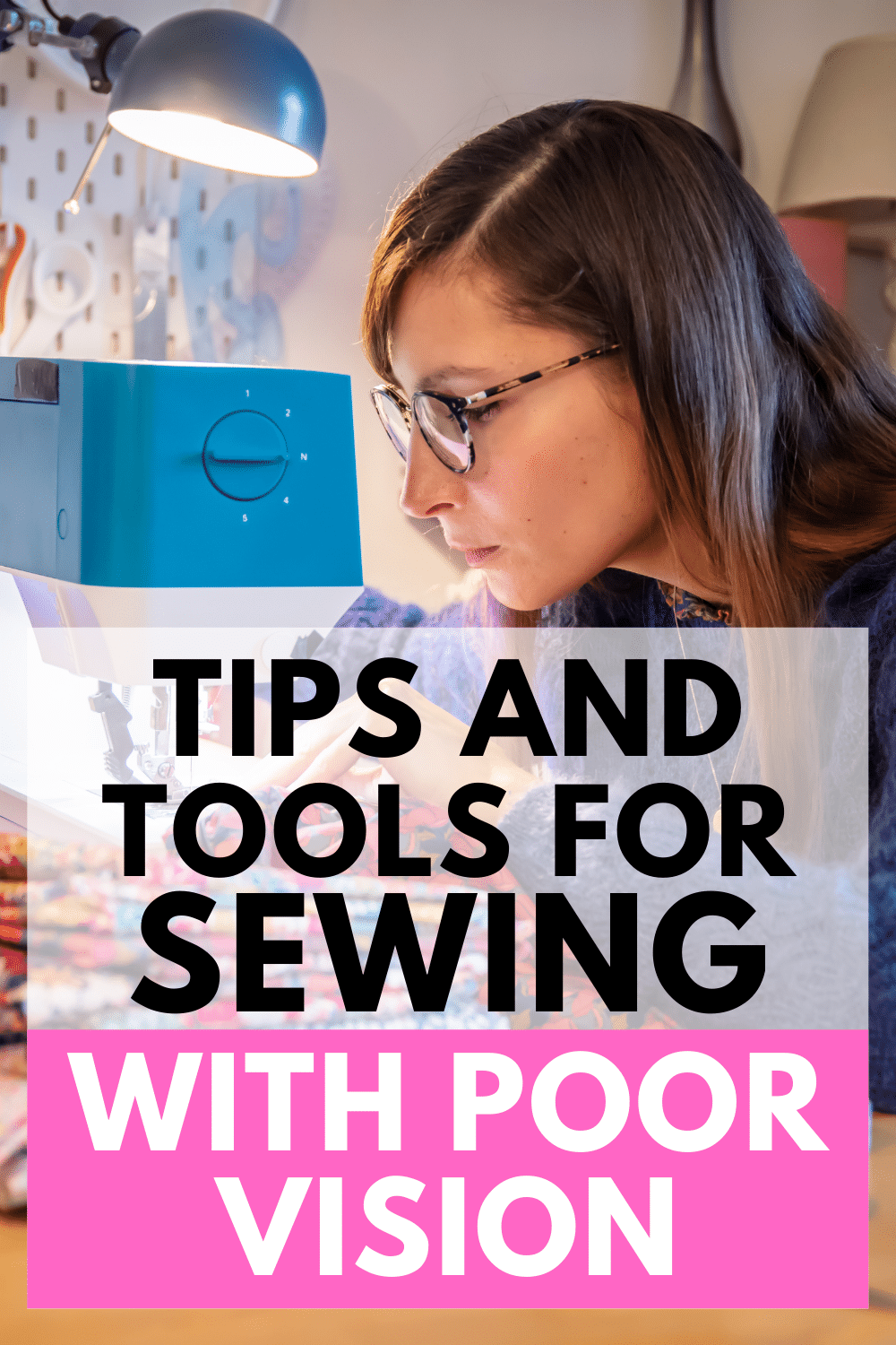 sewing aids for bad eyesight