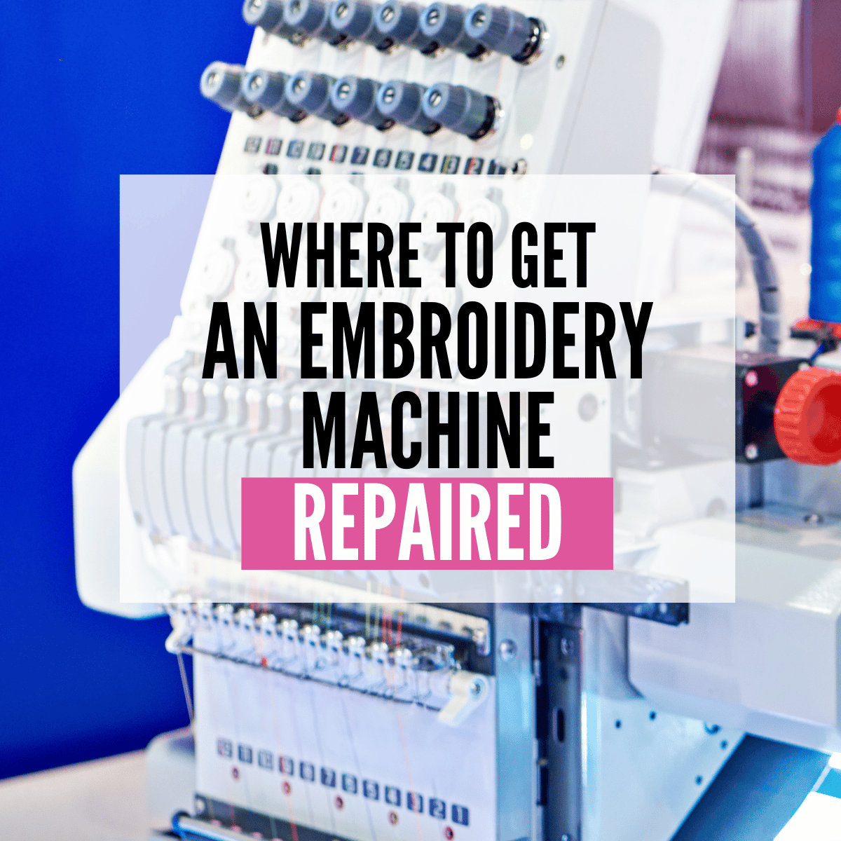 embroidery machine repair