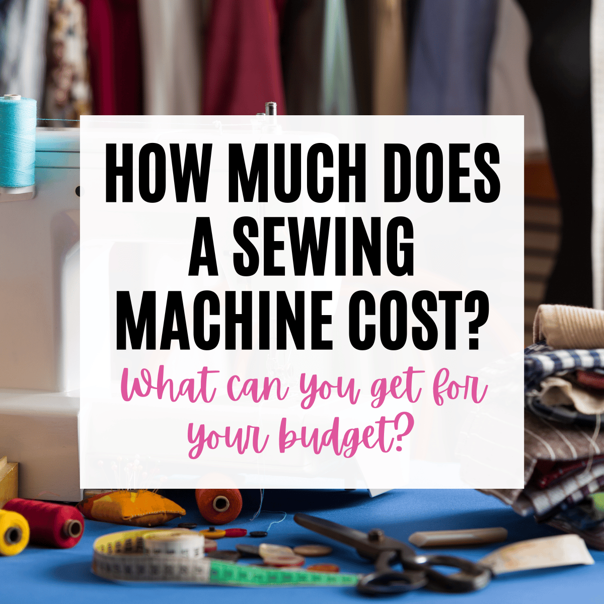 cost of a sewing machine