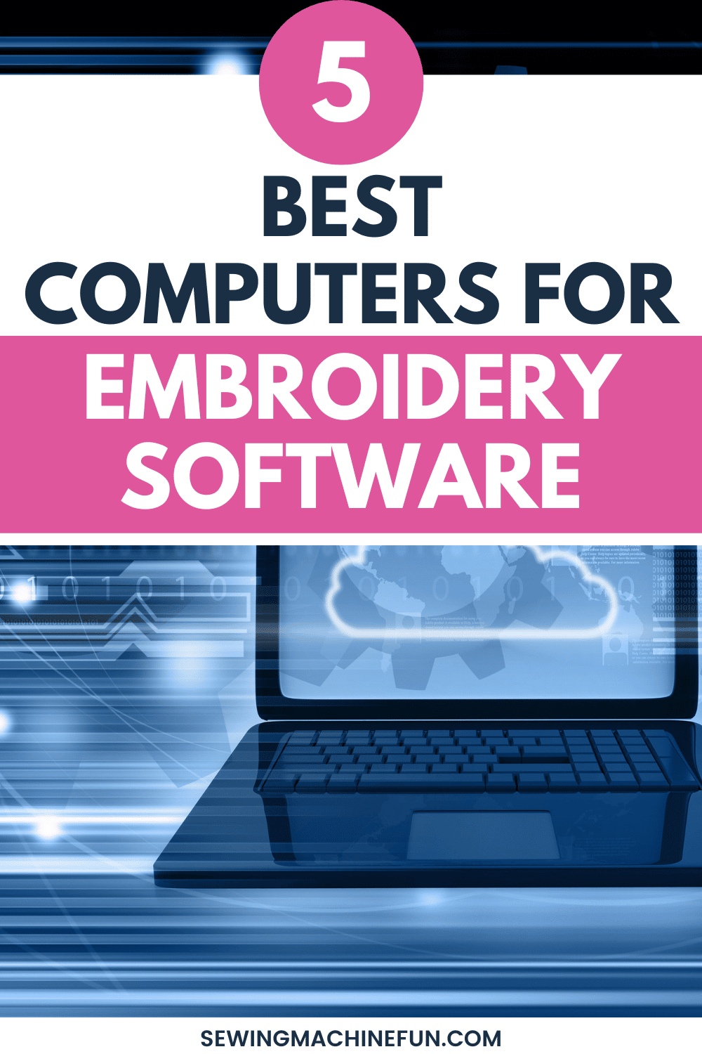 best computers for embroidery software