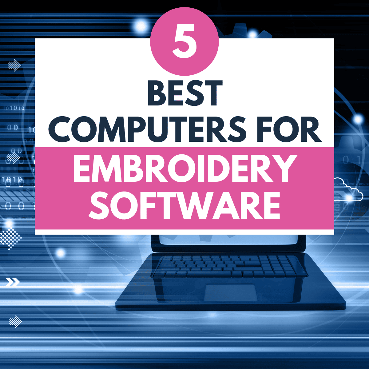 best laptops for embroidery software