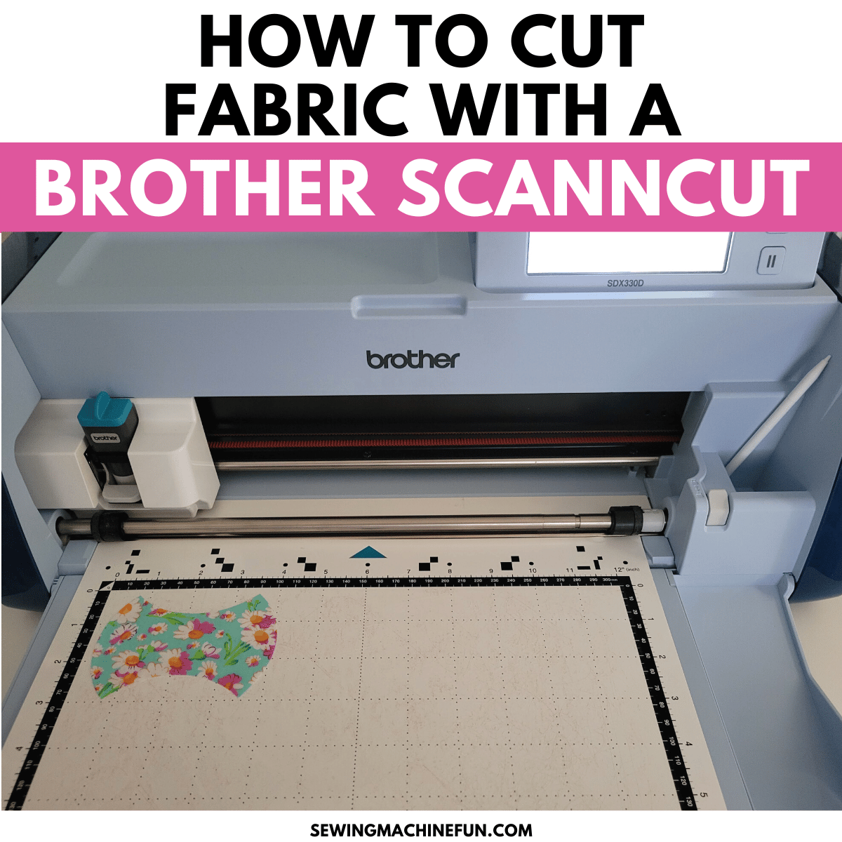 cutting fabric with brother ScanNCut