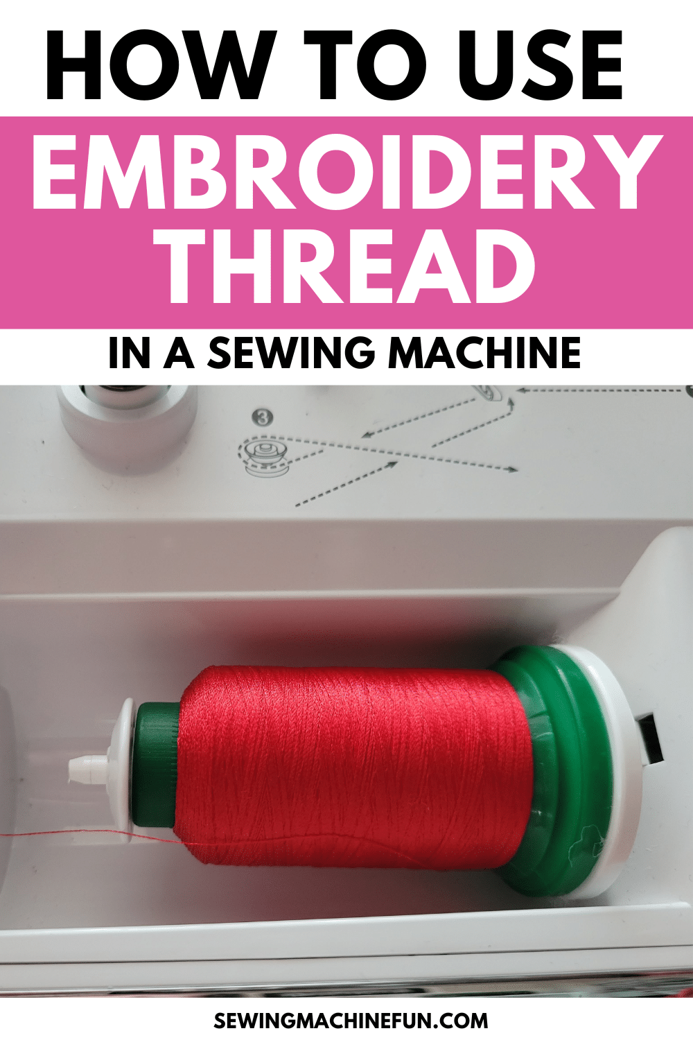 can you use embroidery thread in a sewing machine