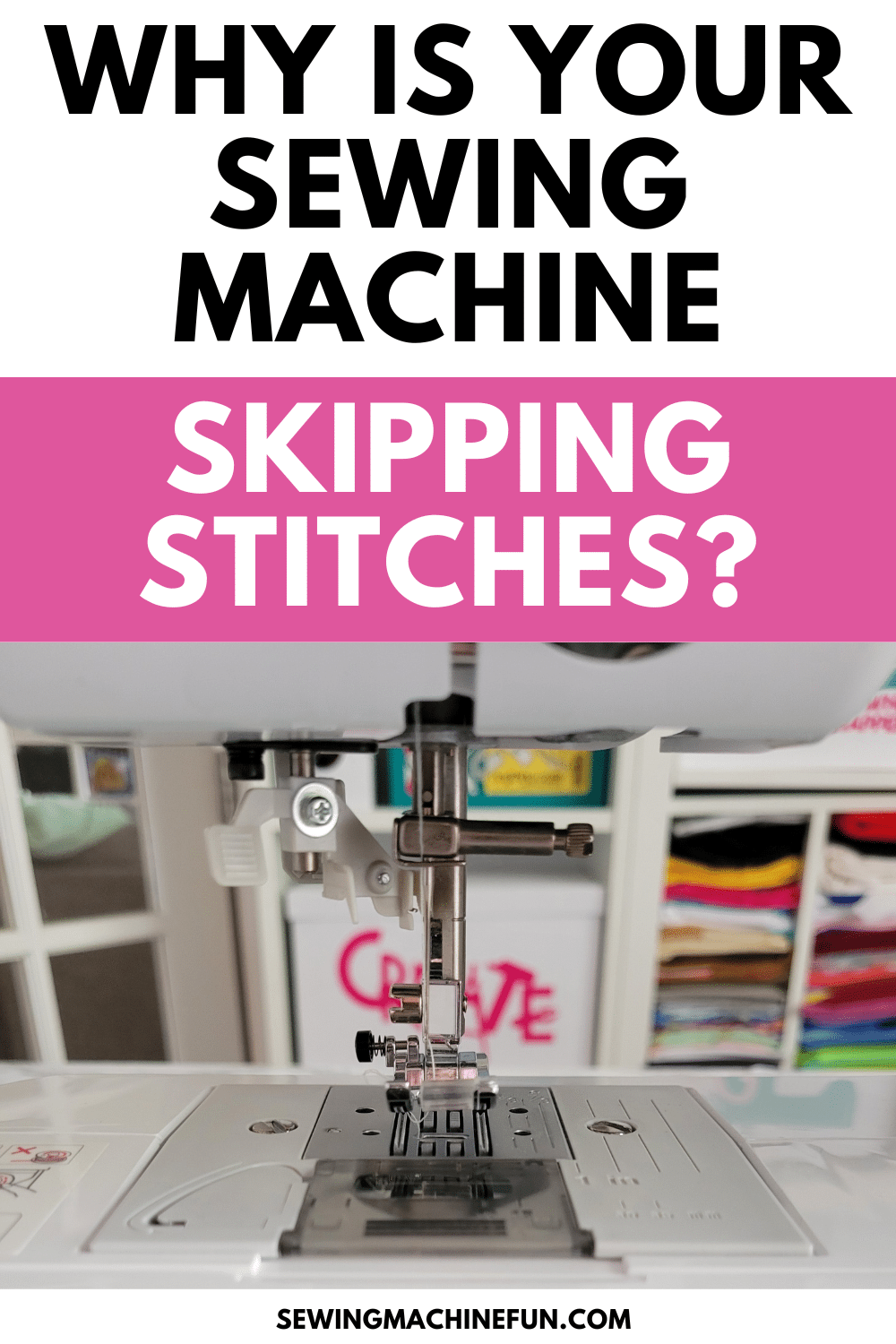 why is my sewing machine skipping stitches